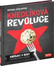 Rewolucja w knedlach: Książka Michaela Schlaipfera