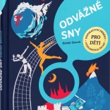 Odważne sny – 30 Czechów w drodze do sukcesu (książka dla dzieci o inspirujących osobistościach)